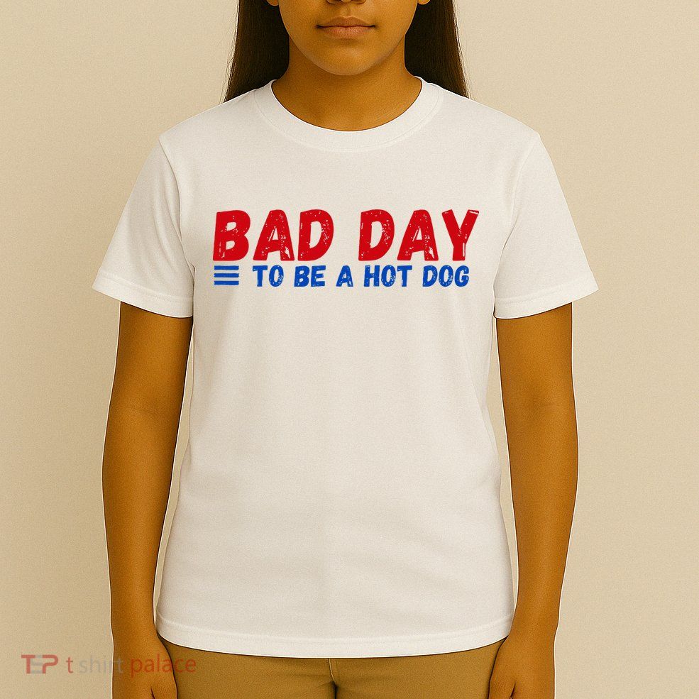 Bad Day To Be A Hot Dog T-Shirt