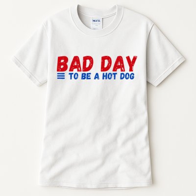 Bad Day To Be A Hot Dog Tall T-Shirt