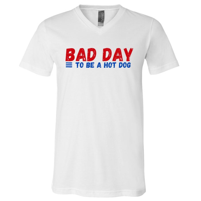 Bad Day To Be A Hot Dog V-Neck T-Shirt