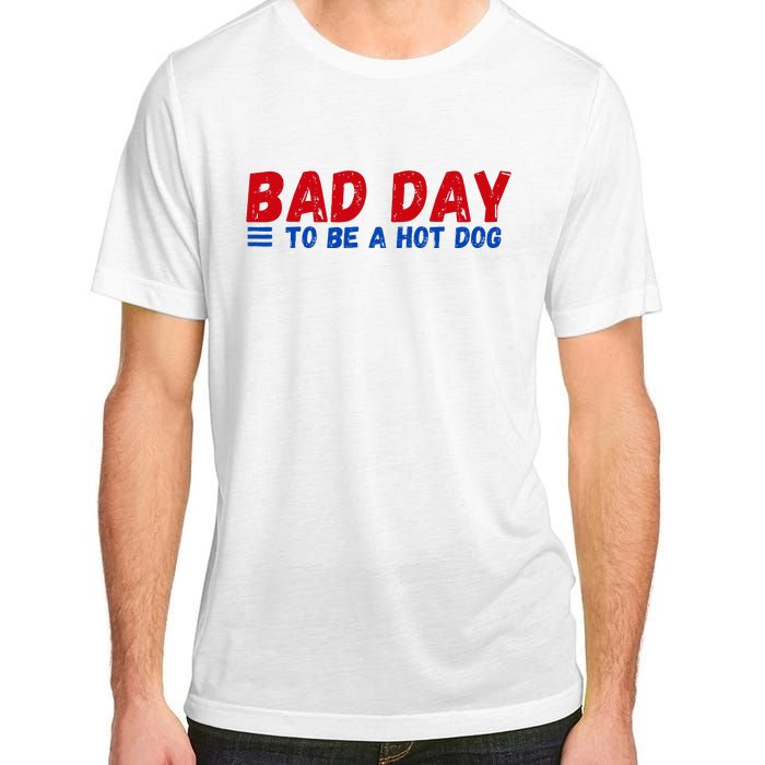 Bad Day To Be A Hot Dog Adult ChromaSoft Performance T-Shirt