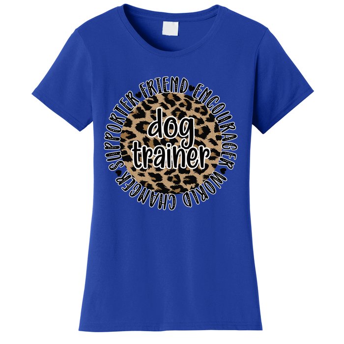 Best Dog Trainer Appreciation Dog Training Gift Women's T-Shirt