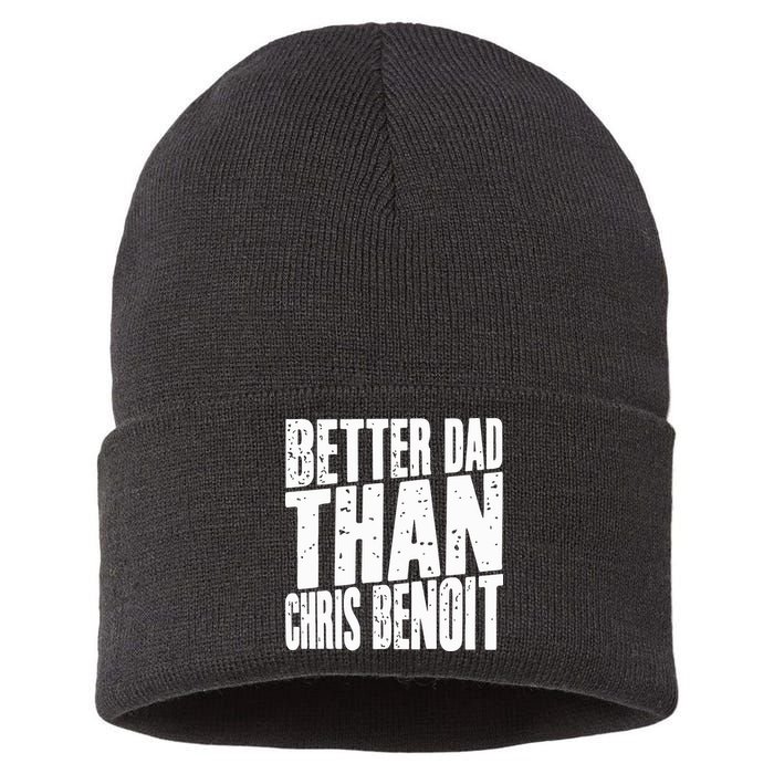 Better Dad Than Chris Benoit Sustainable Knit Beanie