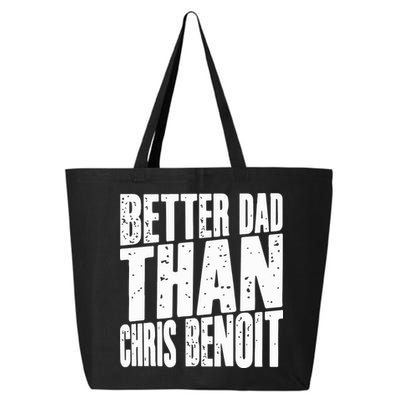 Better Dad Than Chris Benoit 25L Jumbo Tote