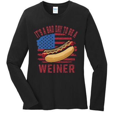 Bad Day To Be Weiner Funny 4th Of July Ladies Long Sleeve Shirt