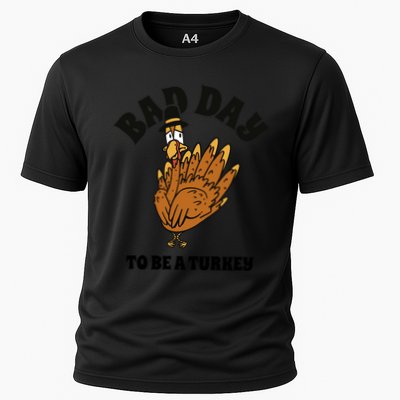 Bad Day To Be A Turkey Funny Thanksgiving Performance Shirt