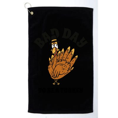 Bad Day To Be A Turkey Funny Thanksgiving Golf Towel
