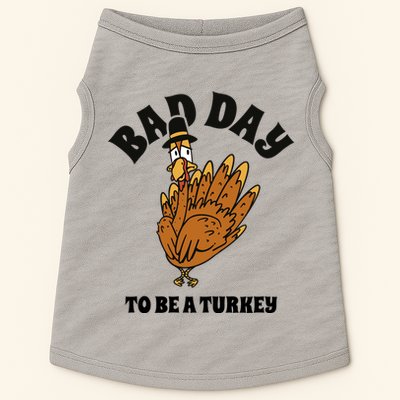 Bad Day To Be A Turkey Funny Thanksgiving Doggie Tank
