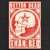 Better Dead Than Red Anti Communism Cool Comfort Performance Bucket Hat