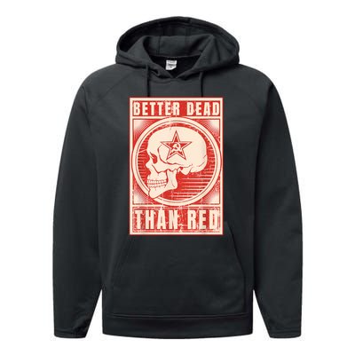 Better Dead Than Red Anti Communism Performance Fleece Hoodie