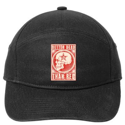 Better Dead Than Red Anti Communism 7-Panel Snapback Hat