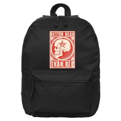 Better Dead Than Red Anti Communism 16 in Basic Backpack