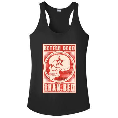 Better Dead Than Red Anti Communism Ladies PosiCharge Competitor Racerback Tank