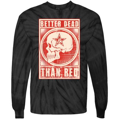 Better Dead Than Red Anti Communism Tie-Dye Long Sleeve Shirt