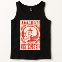 Better Dead Than Red Anti Communism Tank Top