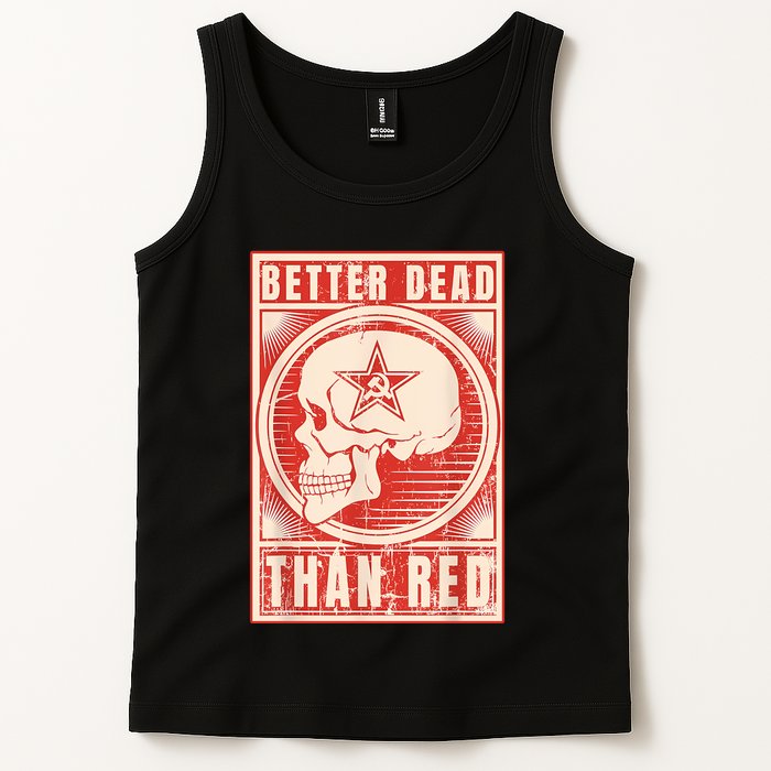 Better Dead Than Red Anti Communism Tank Top
