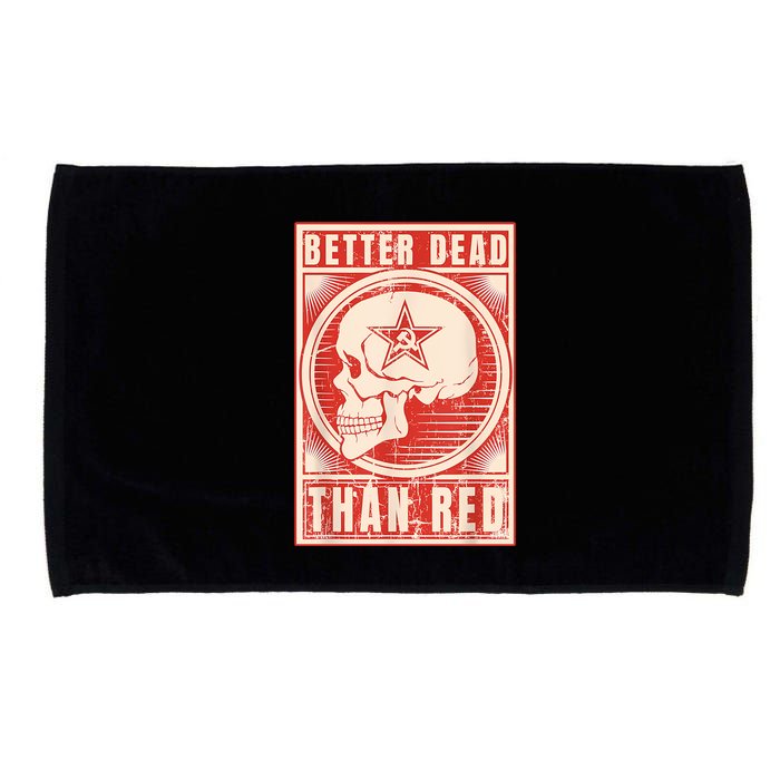 Better Dead Than Red Anti Communism Microfiber Hand Towel