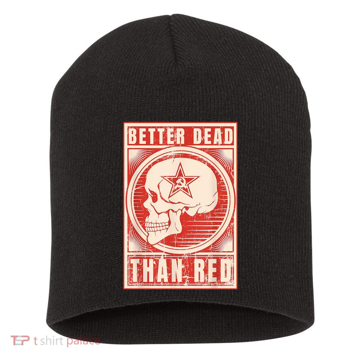 Better Dead Than Red Anti Communism Short Acrylic Beanie