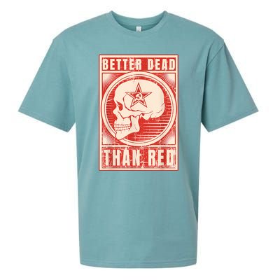 Better Dead Than Red Anti Communism Sueded Cloud Jersey T-Shirt