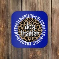 Best Dog Trainer Appreciation Dog Training Gift Coaster