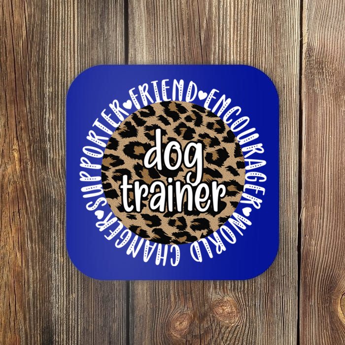 Best Dog Trainer Appreciation Dog Training Gift Coaster