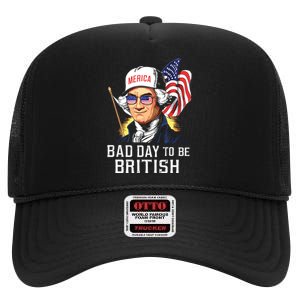 Bad Day To Be British Patriotic George Washington 4th July High Crown Mesh Back Trucker Hat