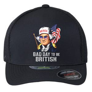 Bad Day To Be British Patriotic George Washington 4th July Flexfit Unipanel Trucker Cap