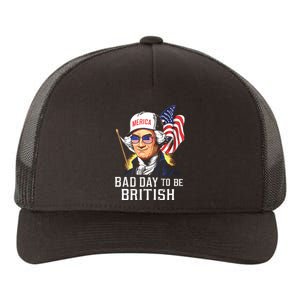 Bad Day To Be British Patriotic George Washington 4th July Yupoong Adult 5-Panel Trucker Hat