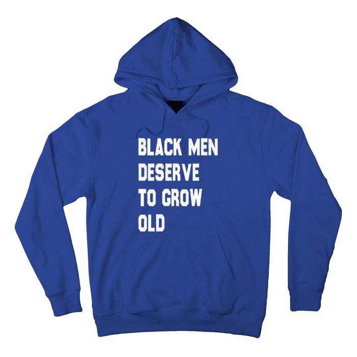 Black Deserve To Grow Old Gift Black History Month Gift Hoodie