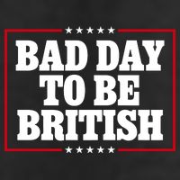 Bad Day To Be British Funny 4th Of July Garment-Dyed Fleece Hoodie