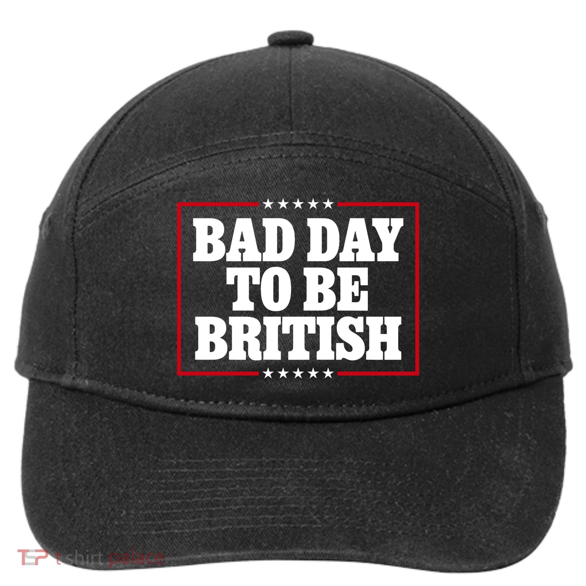 Bad Day To Be British Funny 4th Of July 7-Panel Snapback Hat