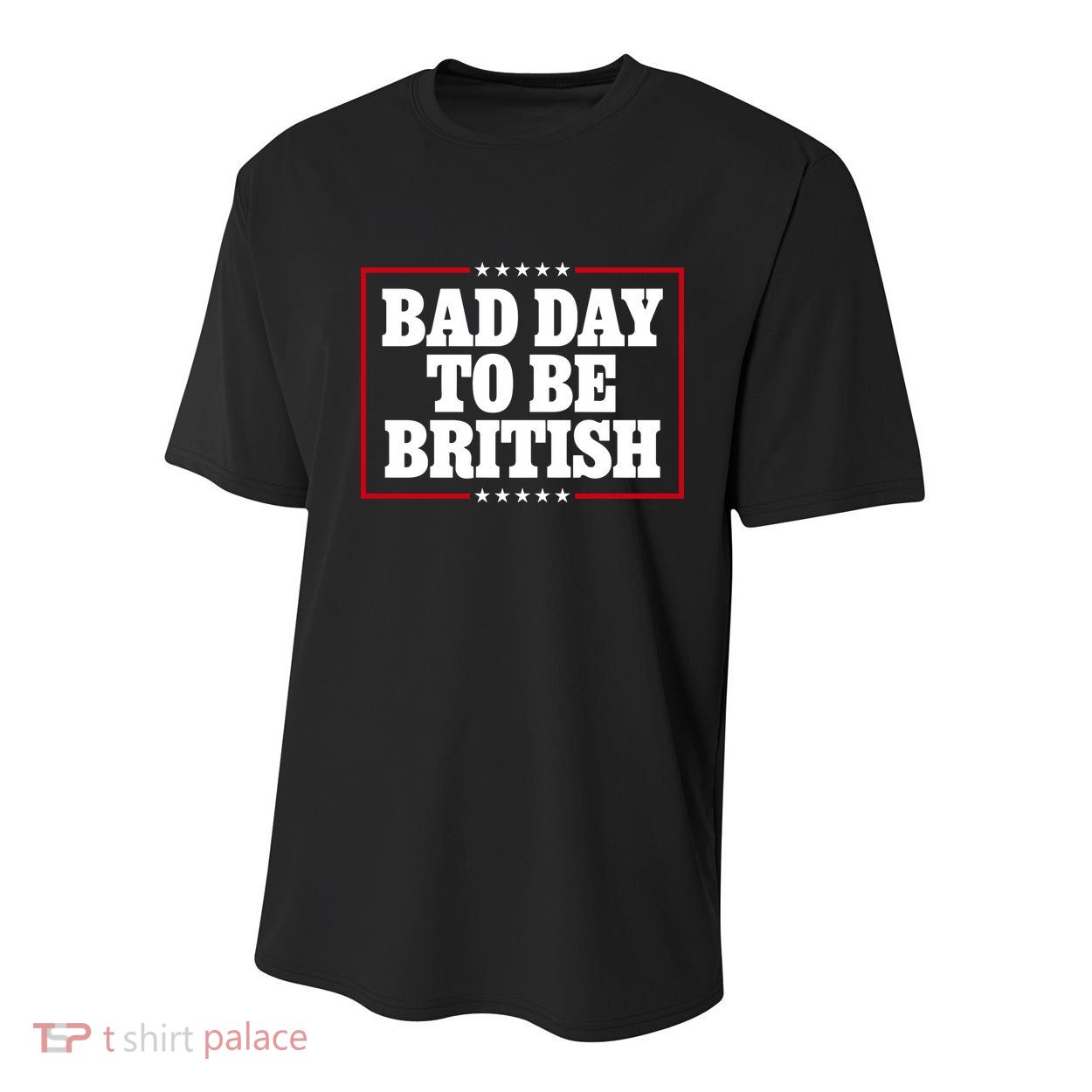 Bad Day To Be British Funny 4th Of July Youth Performance Sprint T-Shirt