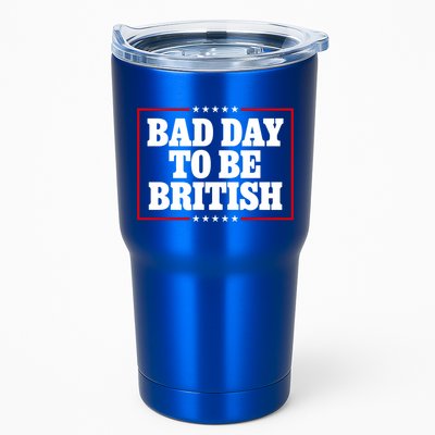 Bad Day To Be British Funny 4th Of July Tumbler
