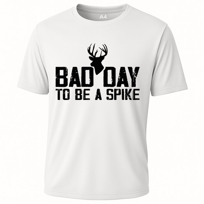 Bad Day To Be A Spike Hunting Season Funny Cooling Performance Crew T-Shirt