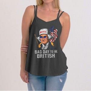 Bad Day To Be British Patriotic George Washington 4th July Gift Women's Strappy Tank