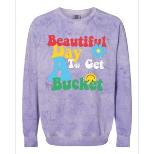 Beautiful Day To Get A Bucket Colorblast Crewneck Sweatshirt