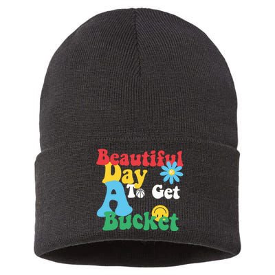 Beautiful Day To Get A Bucket Sustainable Knit Beanie