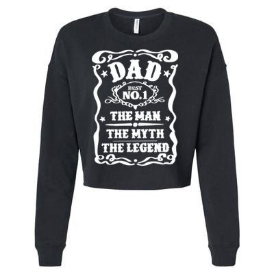 Best Dad The Man The Myth The Legend Number 1 Dad Cropped Pullover Crew