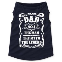 Best Dad The Man The Myth The Legend Number 1 Dad Doggie Tank
