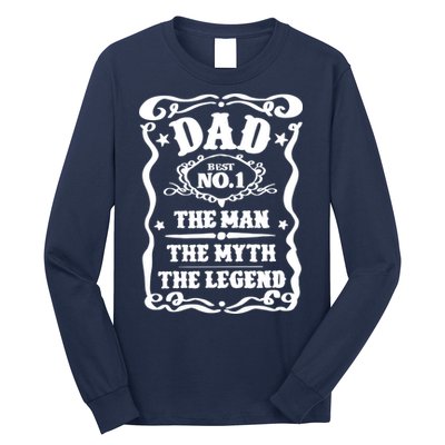 Best Dad The Man The Myth The Legend Number 1 Dad Long Sleeve Shirt