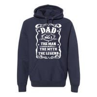 Best Dad The Man The Myth The Legend Number 1 Dad Premium Hoodie