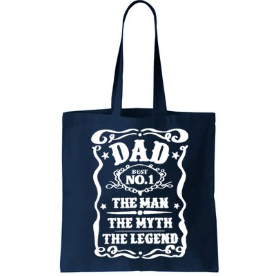 Best Dad The Man The Myth The Legend Number 1 Dad Bag