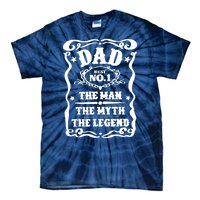 Best Dad The Man The Myth The Legend Number 1 Dad Tie-Dye T-Shirt