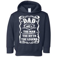 Best Dad The Man The Myth The Legend Number 1 Dad Toddler Hoodie