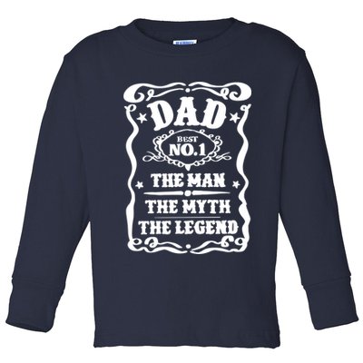 Best Dad The Man The Myth The Legend Number 1 Dad Toddler Long Sleeve Shirt