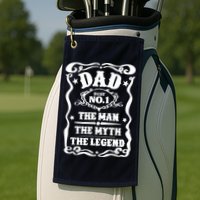 Best Dad The Man The Myth The Legend Number 1 Dad Golf Towel