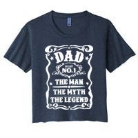 Best Dad The Man The Myth The Legend Number 1 Dad Crop Top