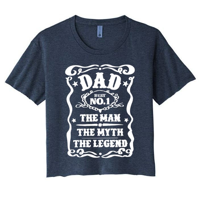 Best Dad The Man The Myth The Legend Number 1 Dad Crop Top