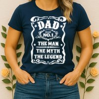 Best Dad The Man The Myth The Legend Number 1 Dad Womens T-Shirt