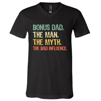 Bonus Dad The Man Myth Bad Influence Funny Stepdad Stepdad V-Neck T-Shirt