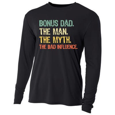 Bonus Dad The Man Myth Bad Influence Funny Stepdad Stepdad Cooling Performance Long Sleeve Crew